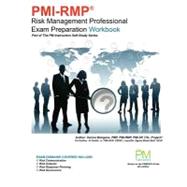 PMI-RMP Risk Management Professional Exam Preparation Workbook by Mangano, Vanina; Smith, Al, Jr., 9781475039962