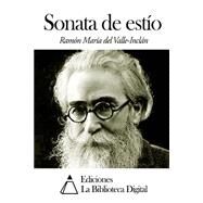 Sonata de esto / Sonata of summer by Valle-Inclan, Ramon Maria Del, 9781505349962