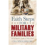 Faith Steps for Military Families by Phillips, Lisa Nixon, 9781614489962