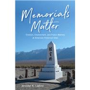 Memorials Matter by Ladino, Jennifer K., 9781943859962