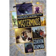 Masterminds by Korman, Gordon, 9780062299963