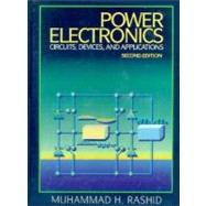 Power Electronics : Circuits, Devices, and Applications by Rashid, Muhammad H., 9780136789963