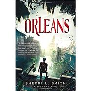 Orleans by Smith, Sherri L., 9780147509963