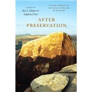After Preservation by Minteer, Ben A.; Pyne, Stephen J., 9780226259963