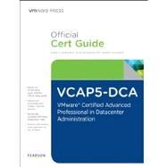 The Official VCAP5-DCA Cert Guide by Bunch, Cody; Carter, Jeremy; Davis, David, 9780789749963