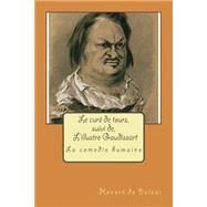 Le Cure De Tours / L'illustre Gaudissart by Balzac, Honore de; Ballin, M. G. P., 9781508789963