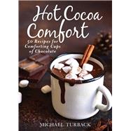 Hot Cocoa Comfort by Turback, Michael, 9781510739963