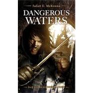 The Hadrumal Crisis: Dangerous Waters by McKenna, Juliet  E., 9781907519963