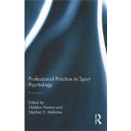 Professional Practice in Sport Psychology: A review by Hanton; Sheldon, 9780415579964