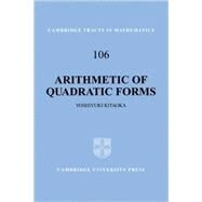 Arithmetic of Quadratic Forms by Yoshiyuki Kitaoka, 9780521649964
