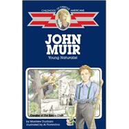 John Muir Young Naturalist by Dunham, Montrew; Fiorentino, Al, 9780689819964