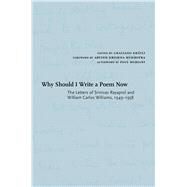 Why Should I Write a Poem Now by Krtli, Graziano; Mehrotra, Arvind Krishna; Mariani, Paul (AFT), 9780826359964