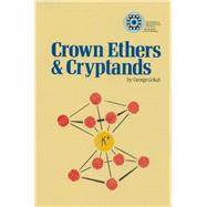 Crown Ethers and Cryptands by Gokel, Gokel W., 9780851869964