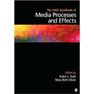 The Sage Handbook of Media Processes and Effects by Robin L. Nabi, 9781412959964