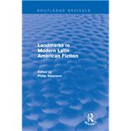 Landmarks in Modern Latin American Fiction (Routledge Revivals) by Author, 9780415019965