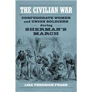 The Civilian War by Frank, Lisa Tendrich, 9780807159965
