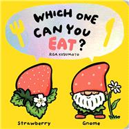 Which One Can You Eat? by Kusumoto, Risa, 9781797239965
