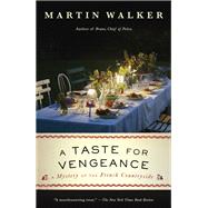 A Taste for Vengeance by WALKER, MARTIN, 9780525519966
