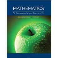 Mathematics for Elementary School Teachers by Bassarear, Tom; Moss, Meg, 9781337629966