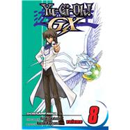 Yu-Gi-Oh! GX, Vol. 8 by Takahashi, Kazuki; Kageyama, Naoyuki, 9781421539966