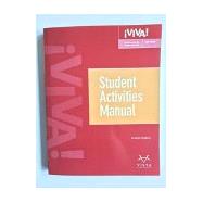 Viva!, 3rd Edition Student Activities Manual by Visa Higher Learning, 9781618579966