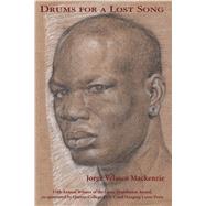 Drums for a Lost Song by Mackenzie, Jorge Velasco; Gunther, Rob, 9781934909966