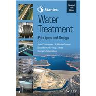 Stantec's Water Treatment Principles and Design by Crittenden, John C.; Trussell, R. Rhodes; Hand, David W.; Howe, Kerry J.; Tchobanoglous, George, 9781119819967