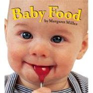 Baby Food by Margaret Miller; Margaret Miller, 9781416989967