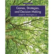 Games, Strategies, and Decision Making by Harrington, Jr., Joseph E., 9781429239967
