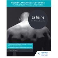 Modern Languages Study Guides: La haine by Karine Harrington, 9781471889967