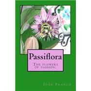 Passiflora by Franco, Joo, 9781496189967