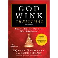 God Wink Christmas Stories by Rushnell, Squire; DuArt, Louise; Foerster, Gail, 9781501199967
