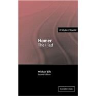 Homer: The Iliad by M. S. Silk, 9780521539968
