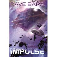 Impulse by Bara, Dave, 9780756409968