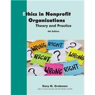 Ethics in Nonprofit Organizations by Gary Marc Grobman, 9781929109968