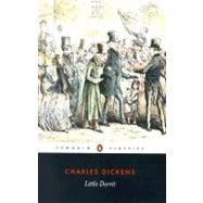 Little Dorrit by Dickens, Charles (Author); Small, Helen (Editor); Wall, Stephen (Editor), 9780141439969