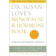 Dr. Susan Love's Menopause and Hormone Book by LOVE, SUSAN M. MDLINDSEY, KAREN, 9780609809969