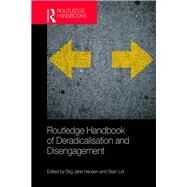 Routledge Handbook of Deradicalisation and Disengagement by Hansen; Stig Jarle, 9781138229969