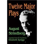 Twelve Major Plays by Strindberg,August, 9781138539969