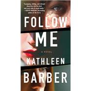 Follow Me by Barber, Kathleen, 9781982189969