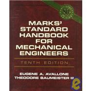 Marks' Standard Handbook for Mechanical Engineers by Avallone, Eugene A.; Baumeister, Theodore, 9780070049970