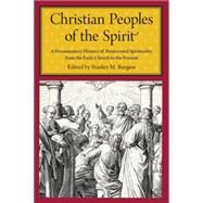 Christian Peoples of the Spirit by Burgess, Stanley M., 9780814799970
