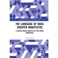 The Language of Mass Shooter Manifestos by Emily Powell, 9781032639970