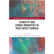 Ethnicity and Ethnic Minorities in Post-Soviet Eurasia by Kopecek, Vincenc, 9781041099970