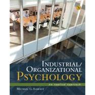Industrial/Organizational Psychology : An Applied Approach by Aamodt, Michael G., 9781111839970