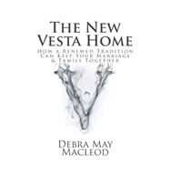 The New Vesta Home by Macleod, Debra May; MacLeod, Don, 9781503289970