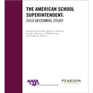 The American School Superintendent 2010 Decennial Study by Kowalski, Theodore J.; McCord, Robert S.; Peterson, George J.; Young, Phillip I.; Ellerson, Noelle M., 9781607099970