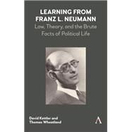 Learning from Franz L. Neumann by Kettler, David; Wheatland, Thomas, 9781783089970