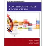 Contemporary Issues in Curriculum by Ornstein, Allan C.; Pajak, Edward G.; Ornstein, Stacey B., 9780133259971