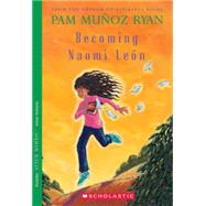 Becoming Naomi Len (Scholastic Gold) by Ryan, Pam Muoz, 9780439269971